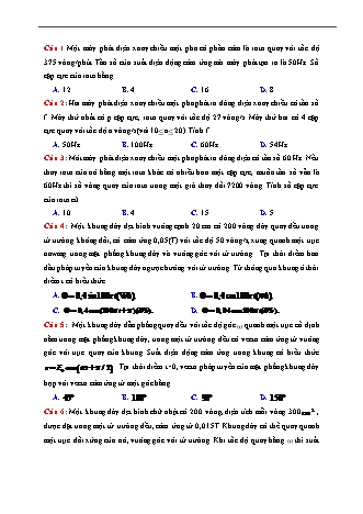 200 Câu trắc nghiệm tách từ đề thi thử THPT Quốc gia môn Vật lí - Doàng điện xoay chiều - Năm học 2019 (Có lời giải)