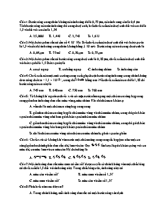 31 Câu trắc nghiệm tách từ đề thi thử THPT Quốc gia môn Vật lí - Sóng ánh sáng - Năm học 2019 - Hoàng Sư Điểu (Có đáp án)