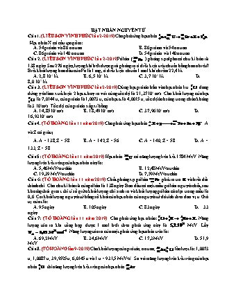 39 Câu trắc nghiệm tách từ đề thi thử THPT Quốc gia môn Vật lí - Hạt nhân nguyên tử - Năm học 2019 (Có đáp án)