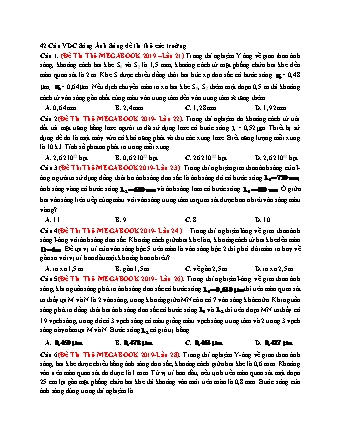 42 Câu trắc nghiệm tách từ đề thi thử THPT Quốc gia môn Vật lí - Sóng ánh sáng - Năm học 2019 (Có lời giải)