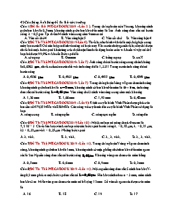 42 Câu trắc nghiệm tách từ đề thi thử THPT Quốc gia môn Vật lí - Sóng ánh sáng - Năm học 2019 (Có đáp án)