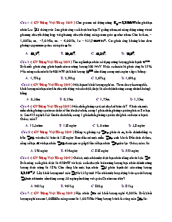 44 Câu trắc nghiệm tách từ đề thi thử THPT Quốc gia môn Vật lí - Hạt nhân nguyên tử - Năm học 2019 - Đặng Việt Hùng (Có đáp án)