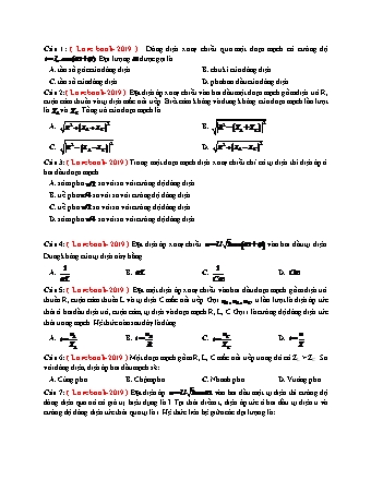 51 Câu trắc nghiệm tách từ đề thi thử THPT Quốc gia môn Vật lí - Dòng điện xoay chiều - Năm học 2019 (Có đáp án)