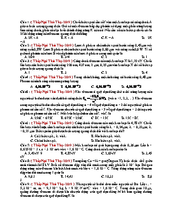 58 Câu trắc nghiệm tách từ đề thi thử THPT Quốc gia môn Vật lí - Lượng tử ánh sáng - Năm học 2019 - Ngô Thái Thọ (Có đáp án)