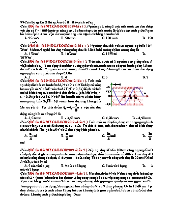 99 Câu trắc nghiệm tách từ đề thi thử THPT Quốc gia môn Vật lí - Sóng cơ và sóng âm - Năm học 2019 (Có đáp án)