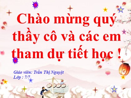 Bài giảng Ngữ văn Lớp 7 - Chơi chữ - Trần Thị Nguyệt