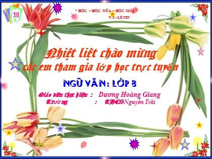 Bài giảng Ngữ văn Lớp 8 - Tiết 90: Câu trần thuật. Câu phủ định - Dương Hoàng Giang