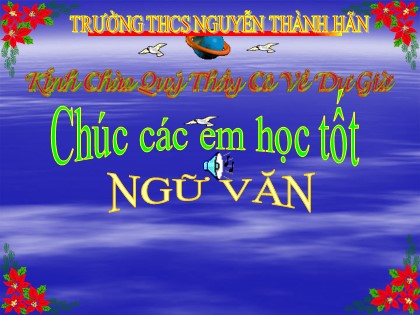 Bài giảng Ngữ văn Lớp 9 - Tiết 54: Tập làm thơ tám chữ - Trường THCS Nguyễn Thành Hãn