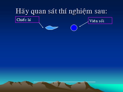 Bài giảng Vật lí Lớp 10 - Tiết 4, Bài 4: Sự rơi tự do