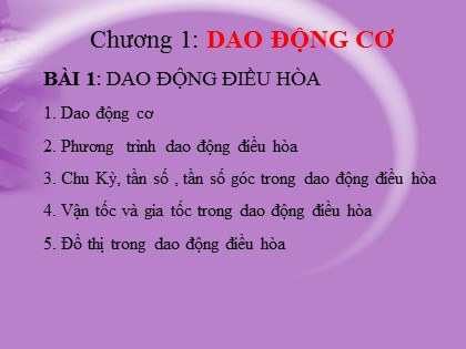 Bài giảng Vật lí Lớp 12 - Tiết 1, Bài 1: Dao động điều hòa