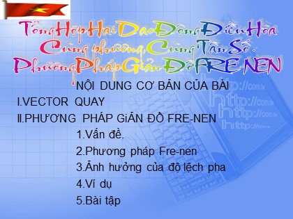 Bài giảng Vật lí Lớp 12 - Tiết 5: Phương pháp giản đồ Fre-nen