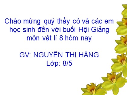 Bài giảng Vật lí Lớp 8 - Tiết 19, Bài 16: Cơ năng - Nguyễn Thị Hằng