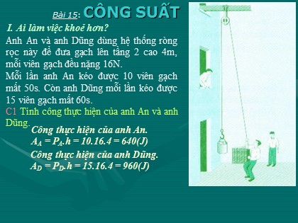 Bài giảng Vật lí Lớp 8 - Tiết 21, Bài 15: Công suất