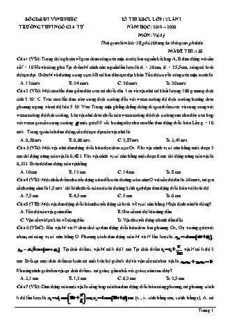 Đề kiểm tra khảo sát chất lượng môn Vật lí Lớp 12 - Lần 1 - Mã đề: 135 - Năm học 2019-2020 - Trường THPT Ngô Gia Tự (Có đáp án)