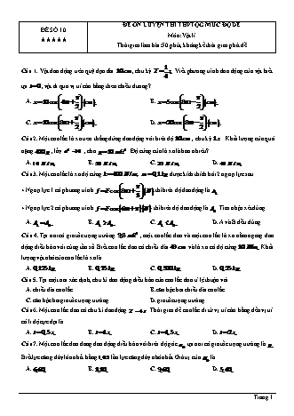 Đề ôn luyện THPT Quốc gia môn Vật lí mức độ dễ - Đề số 10 (Có đáp án)