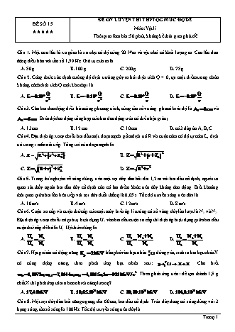 Đề ôn luyện THPT Quốc gia môn Vật lí mức độ dễ - Đề số 15
