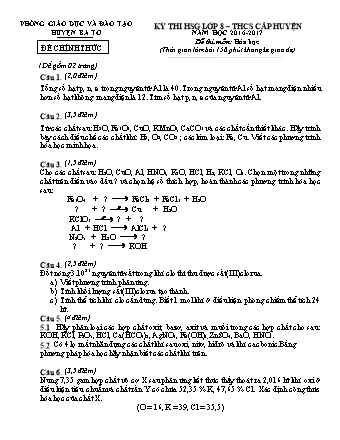 Đề thi học sinh giỏi cấp huyện Hóa học Lớp 8 - Năm học 2016-2017 - Phòng giáo dục và đào tạo huyện Ba Tơ (Có đáp án)