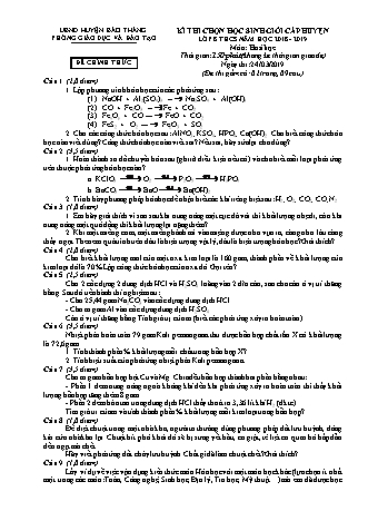 Đề thi học sinh giỏi cấp huyện Hóa học Lớp 8 - Năm học 2018-2019 - Phòng giáo dục và đào tạo huyện Bảo Thắng (Có đáp án)