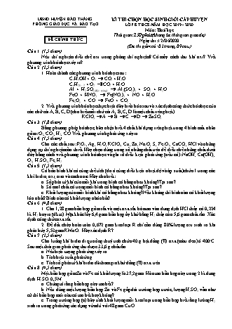 Đề thi học sinh giỏi cấp huyện Hóa học Lớp 8 - Năm học 2019-2020 - Phòng giáo dục và đào tạo huyện Bảo Thắng (Có đáp án)