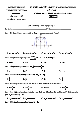 Đề thi khảo sát chất lượng môn Toán Lớp 12 - Lần 1 - Mã đề: 101 - Năm học 2020-2021 - Trường THPT Quế Võ 1 (Có đáp án)