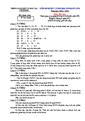 Đề thi kiểm định chất lượng học sinh giỏi Hóa học Lớp 8 - Năm học 2014-2015 - Phòng giáo dục và đào tạo Triệu Sơn (Có đáp án)