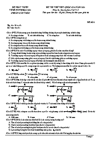 Đề thi thử kì thi THPT Quốc gia Khoa học tự nhiên - Phần: Vật lí - Đề số 6 - Năm học 2021 (Có đáp án)