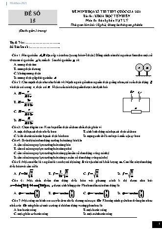 Đề thi thử kì thi THPT Quốc gia Khoa học tự nhiên - Phần: Vật lí - Đề số 15 - Năm học 2021 (Có đáp án)