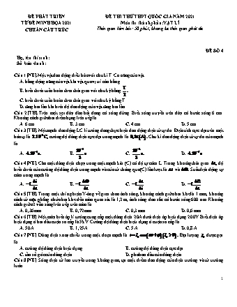 Đề thi thử kì thi THPT Quốc gia Khoa học tự nhiên - Phần: Vật lí - Đề số 4 - Năm học 2021 (Có đáp án)