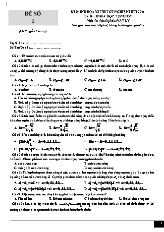 Đề thi thử kì thi THPT Quốc gia Khoa học tự nhiên - Phần: Vật lí - Đề số 1 - Năm học 2021 (Có đáp án)