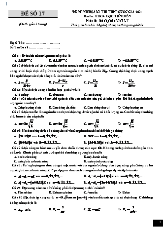 Đề thi thử kì thi THPT Quốc gia Khoa học tự nhiên - Phần: Vật lí - Đề số 17 - Năm học 2021 (Có đáp án)