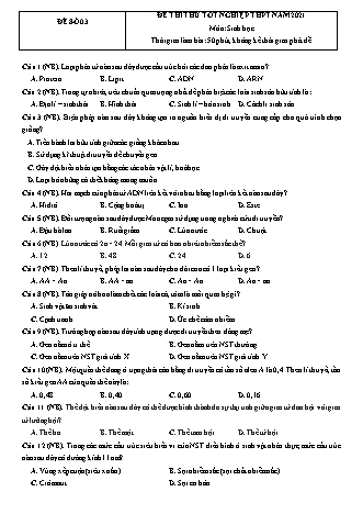 Đề thi thử kì thi Tốt nghiệp THPT Khoa học tự nhiên - Phần: Sinh học - Đề số 3 - Năm học 2021 (Có đáp án)