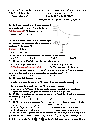 Đề thi thử kì thi Tốt nghiệp THPT Khoa học tự nhiên - Phần: Sinh học - Đề số 32 - Năm học 2021 (Có đáp án)