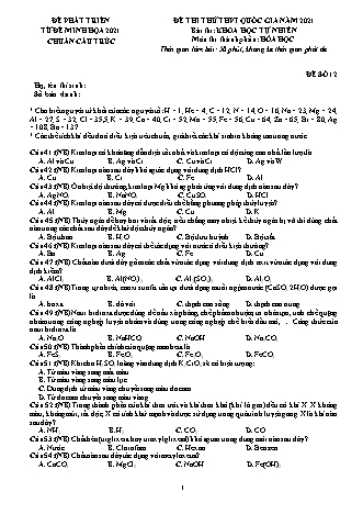 Đề thi thử THPT Quốc gia Khoa học tự nhiên - Phần: Hóa học - Đề số 12 - Năm học 2021 (Có đáp án)