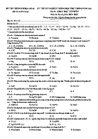 Đề thi thử THPT Quốc gia Khoa học tự nhiên - Phần: Hóa học - Đề số 30 - Năm học 2021 (Có đáp án)
