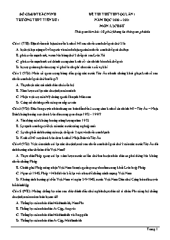 Đề thi thử THPT Quốc gia môn Lịch sử - Lần 1 - Năm học 2020-2021 - Trường THPT Tiên Du 1 (Có đáp án)