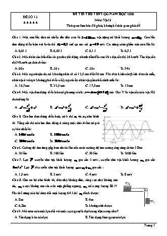 Đề thi thử THPT Quốc gia môn Vật lí - Đề số 13 - Năm học 2020 (Có đáp án)