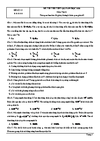 Đề thi thử THPT Quốc gia môn Vật lí - Đề số 15 - Năm học 2020 (Có đáp án)