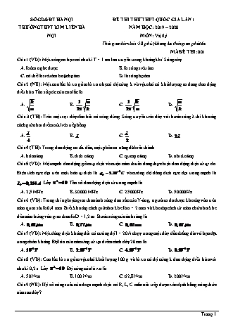 Đề thi thử THPT Quốc gia môn Vật lí - Lần 1 - Mã đề: 001 - Năm học 2019-2020 - Trường THPT Kim Liên Hà Nội (Có đáp án)