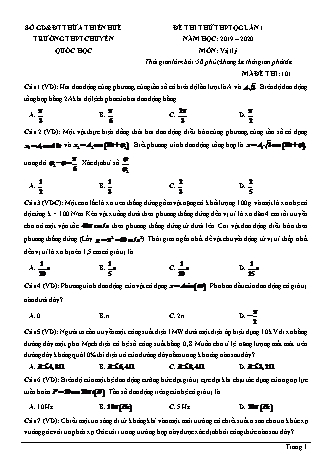 Đề thi thử THPT Quốc gia môn Vật lí - Lần 1 - Mã đề: 101 - Năm học 2019-2020 - Trường THPT chuyên Quốc học (Có đáp án)