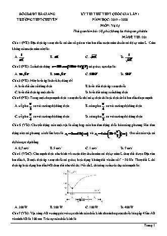 Đề thi thử THPT Quốc gia môn Vật lí - Lần 1 - Mã đề: 201 - Năm học 2019-2020 - Trường THPT chuyên Hà Giang (Có đáp án)