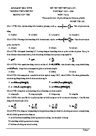 Đề thi thử THPT Quốc gia môn Vật lí - Lần 1 - Mã đề: 202 - Năm học 2019-2020 - Trường THPT chuyên Hoàng Văn Thụ (Có đáp án)