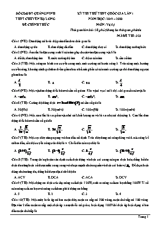 Đề thi thử THPT Quốc gia môn Vật lí - Lần 1 - Mã đề: 323 - Năm học 2019-2020 - Trường THPT chuyên Hạ Long (Có đáp án)