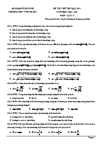 Đề thi thử THPT Quốc gia môn Vật lí - Lần 1 - Năm học 2020-2021 - Trường THPT Tiên Du số 1 (Có đáp án)