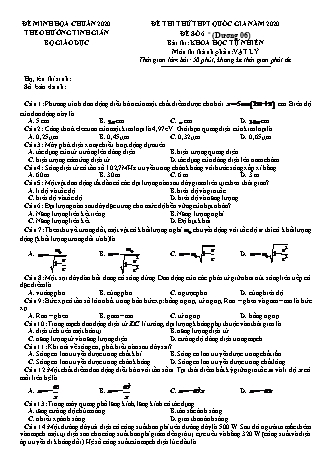 Đề thi thử THPT Quốc gia theo hướng tinh giản Khoa học tự nhiên - Phần: Vật lí - Lần 1 - Đề số 6 - Năm học 2020 (Có đáp án)