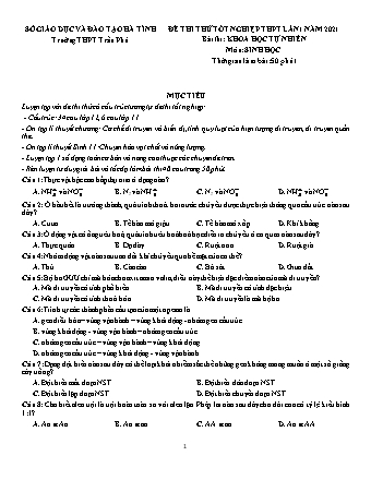 Đề thi thử Tốt nghiệp THPT Khoa học tự nhiên - Phần: Sinh học - Lần 1 - Năm học 2021 - Trường THPT Trần Phú (Có đáp án)