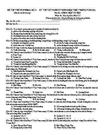 Đề thi thử Tốt nghiệp THPT Khoa học xã hội - Môn: Địa lí - Đề số 21 - Năm học 2021 (Có đáp án)