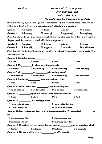 Đề thi thử Tốt nghiệp THPT môn Tiếng Anh - Đề số 4 - Năm học 2020-2021 (Có đáp án)