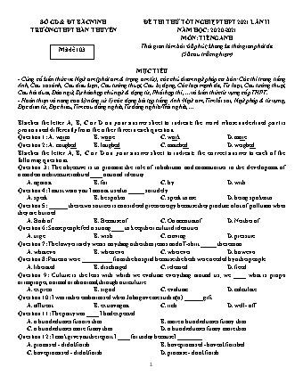 Đề thi thử Tốt nghiệp THPT môn Tiếng Anh - Lần 2 - Mã đề: 103 - Năm học 2020-2021 - Trường THPT Hàn Thuyên (Có đáp án)