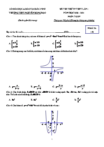 Đề thi thử Tốt nghiệp THPT môn Toán - Lần 1 - Mã đề: 142 - Năm học 2020-2021 - Trường THPT Nguyễn Đăng Đạo (Có đáp án)