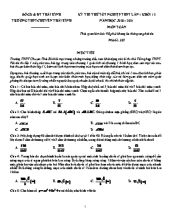 Đề thi thử Tốt nghiệp THPT môn Toán - Lần 1 - Mã đề: 357 - Năm học 2020-2021 - Trường THPT chuyên Thái Bình (Có đáp án)